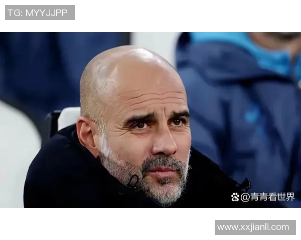 瓜迪奥拉神奇换人战术揭秘欧冠淘汰赛7次换人全部进球的背后故事